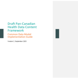 Pan-Canadian Health Data Content Framework — Common Data Model Implementation Guide Version 2, September 2025 thumbnail icon